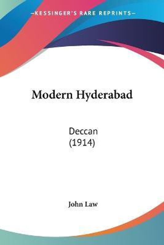 Modern Hyderabad  (English, Paperback, Law John)