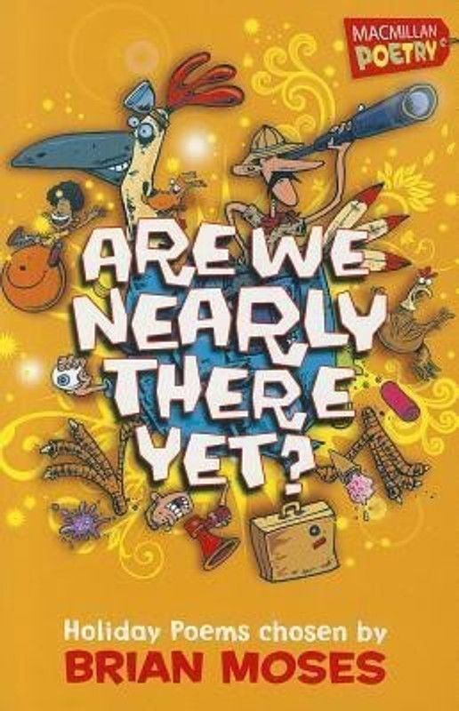 Are We Nearly There Yet?  (English, Paperback, Moses Brian)
