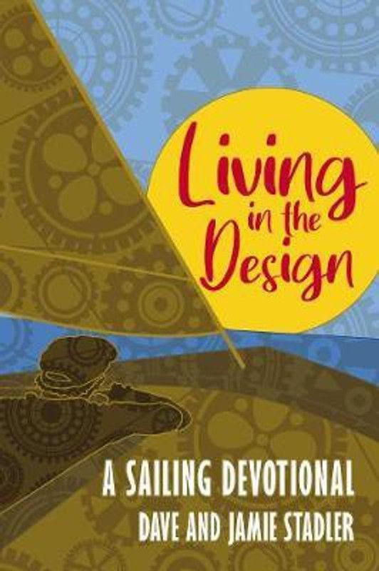 Living in the Design  (English, Paperback, Stadler Dave, Jamie)