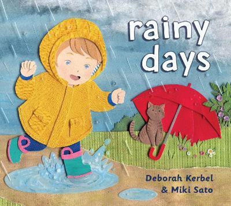 Rainy Days  (English, Board book, Kerbel Deborah)