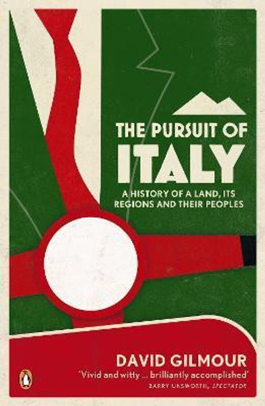 The Pursuit of Italy  (English, Paperback, Gilmour David)