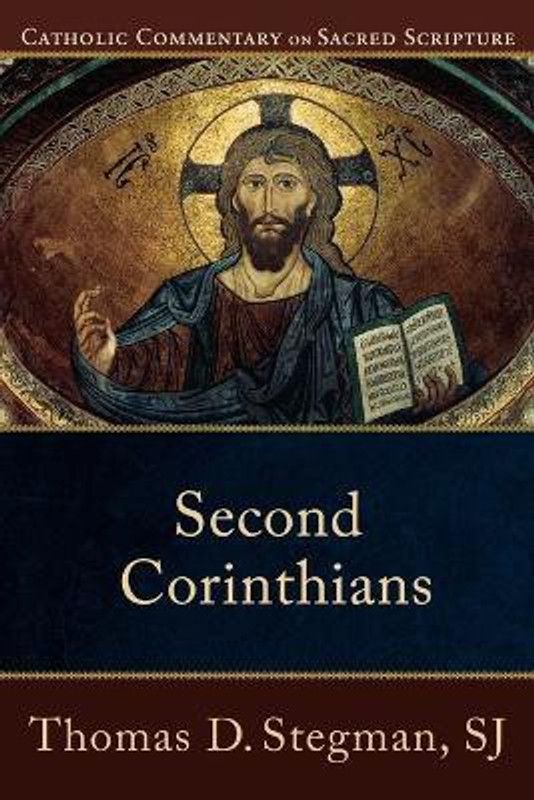 Second Corinthians  (English, Paperback, Stegman Thomas D. Sj)