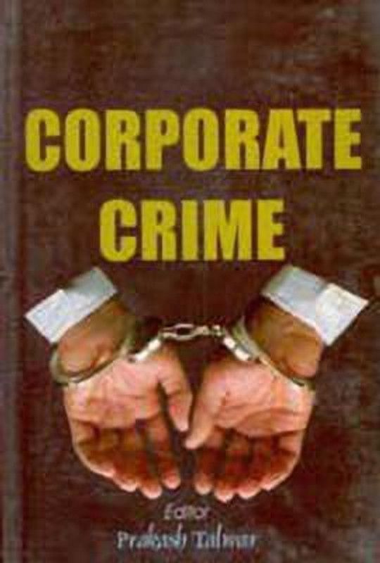 Corporate Crime  (English, Hardcover, Talwar Prakash)