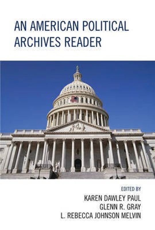 An American Political Archives Reader  (English, Hardcover, unknown)