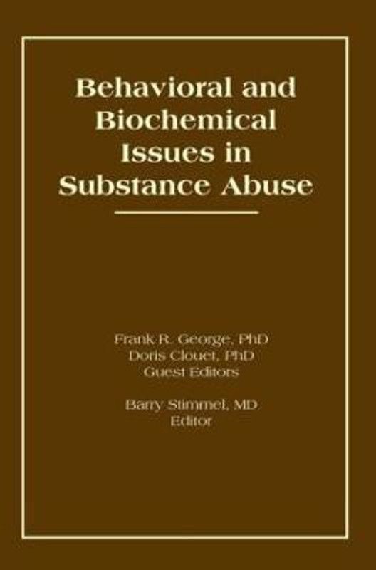Behavioral and Biochemical Issues in Substance Abuse  (English, Hardcover, Clouet Doris)
