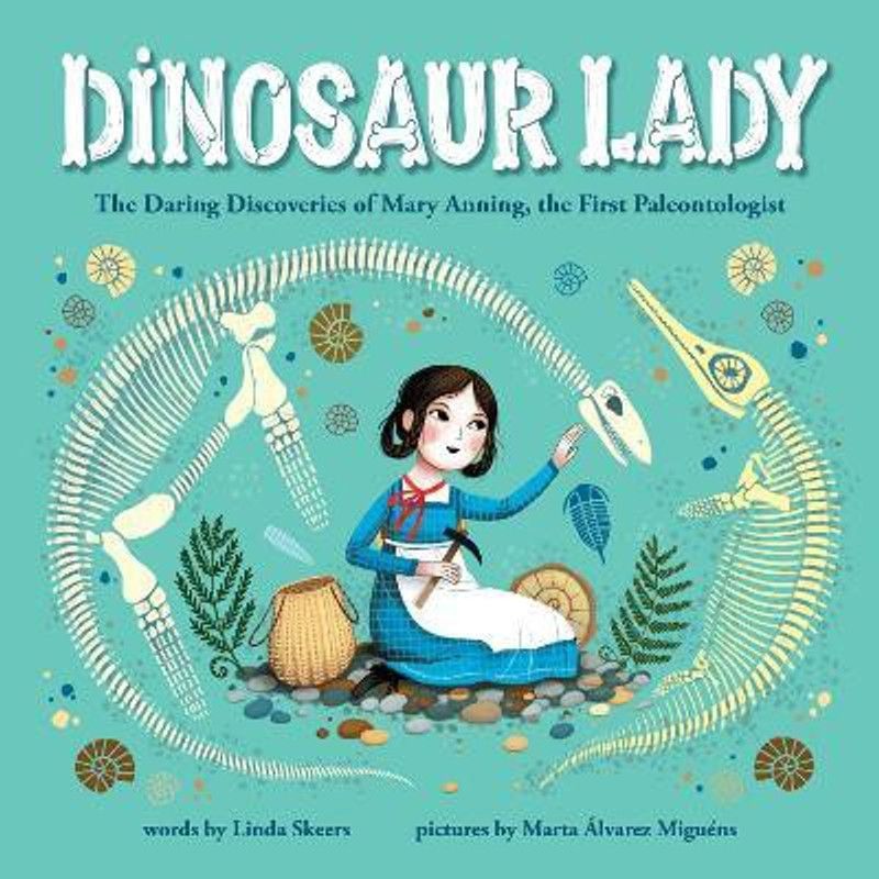 Dinosaur Lady  (English, Hardcover, Skeers Linda)