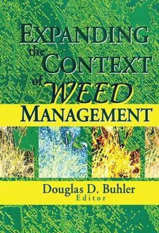 Expanding the Context of Weed Management  (English, Paperback, Buhler Douglas)