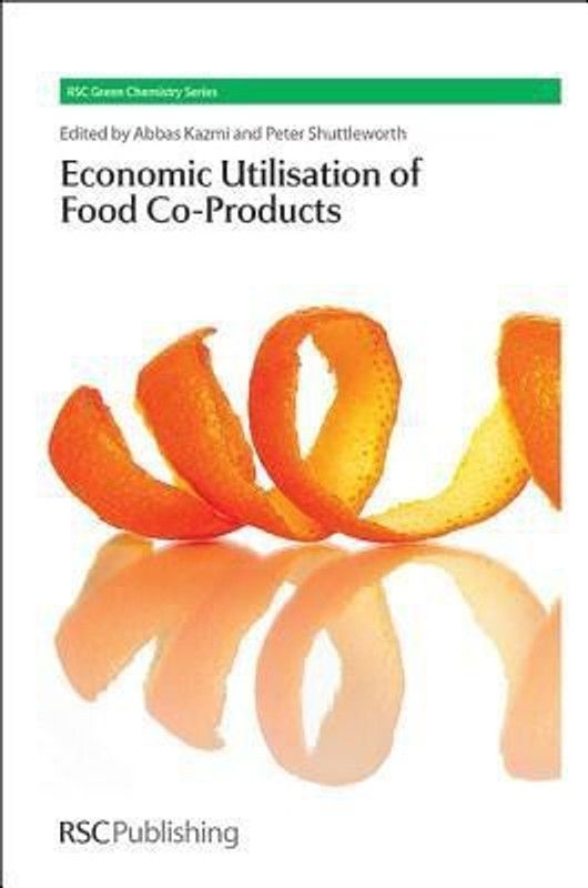 The Economic Utilisation of Food Co-Products  (English, Hardcover, unknown)
