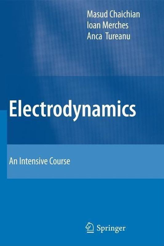 Electrodynamics  (English, Hardcover, Chaichian Masud)