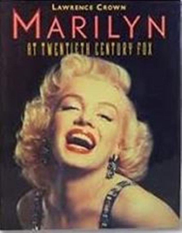 Marilyn at Twentieth Century Fox  (English, Hardcover, Crown Lawrence)