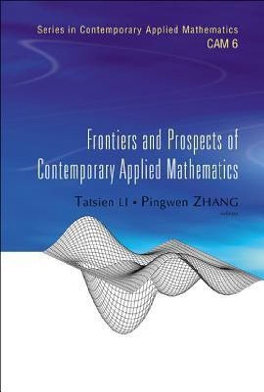Frontiers And Prospects Of Contemporary Applied Mathematics  (English, Hardcover, unknown)