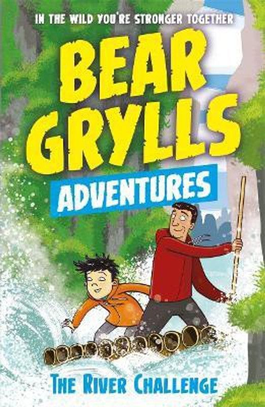 A Bear Grylls Adventure 5: The River Challenge  (English, Paperback, Grylls Bear)