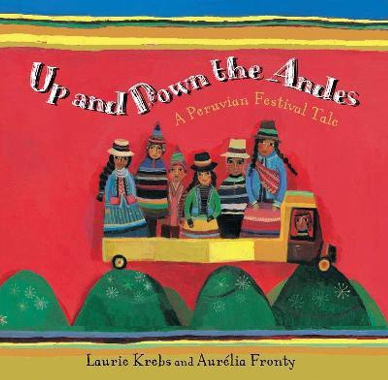 Up and Down the Andes  (English, Paperback, Krebs Laurie)