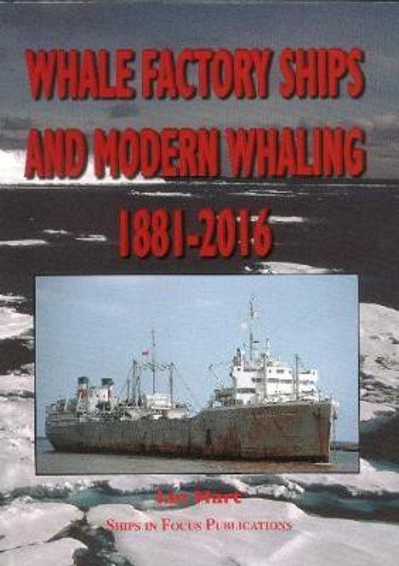 Whale Factory Ships and Modern Whaling 1881-2016  (English, Hardcover, Hart Ian)