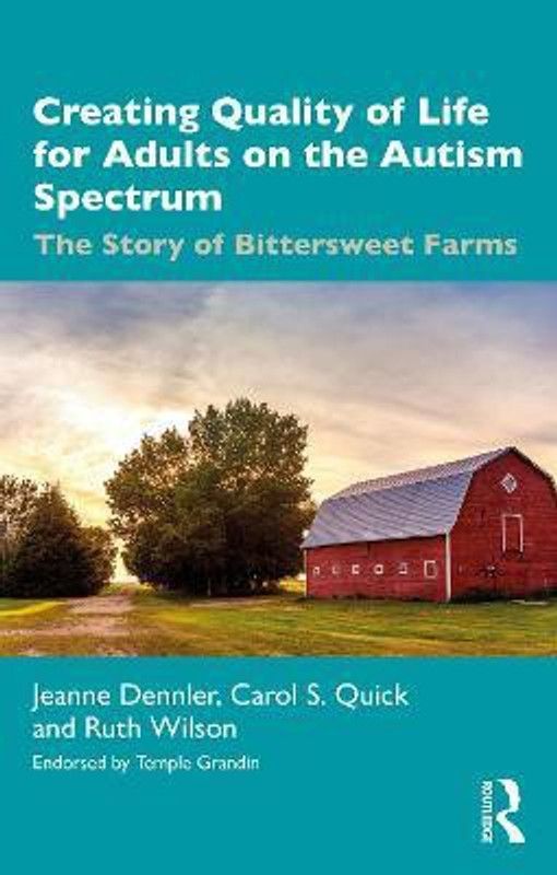 Creating Quality of Life for Adults on the Autism Spectrum  (English, Paperback, Dennler Jeanne)