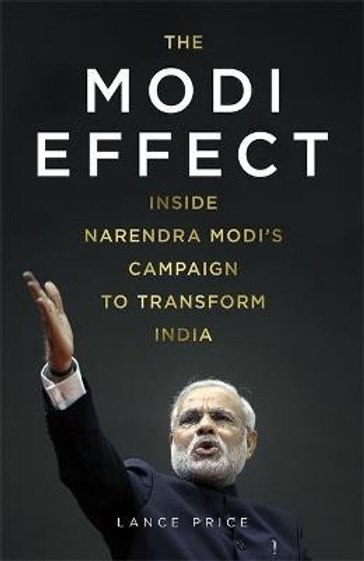The Modi Effect  (English, Hardcover, Price Lance)