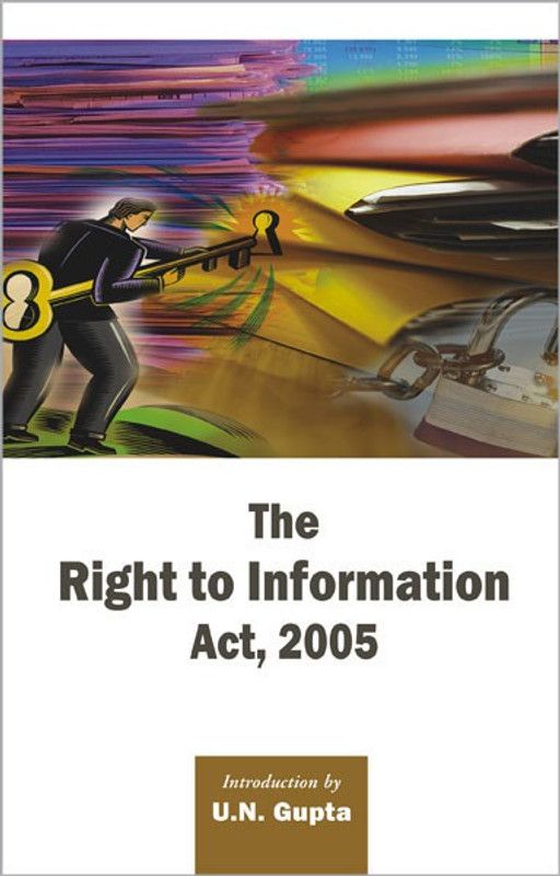 The Right to Information Act, 2005  (English, Paperback, Gupta Intro. By U. N.)