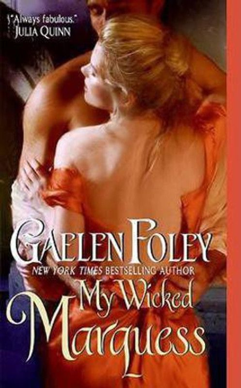 My Wicked Marquess  (English, Paperback, Foley Gaelen)