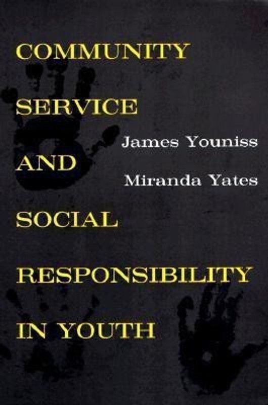 Community Service and Social Responsibility in Youth  (English, Paperback, Youniss James)