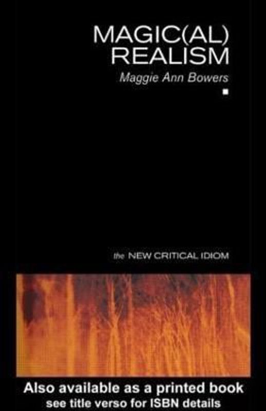 Magic(al) Realism  (English, Paperback, Ann Bowers Maggie)