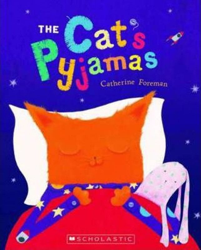 The Cat's Pyjamas  (English, Paperback, Catherine Foreman)