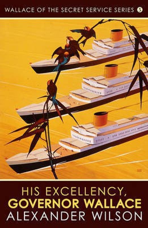 His Excellency, Governor Wallace  (English, Paperback, Wilson Alexander)