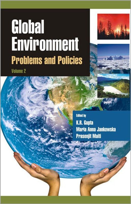 Global Environment : Problems and Policies ( Vol. 2 )  (English, Hardcover, Maria Anna Jankowska, K. R. Gupta, Prasenjit Maiti)