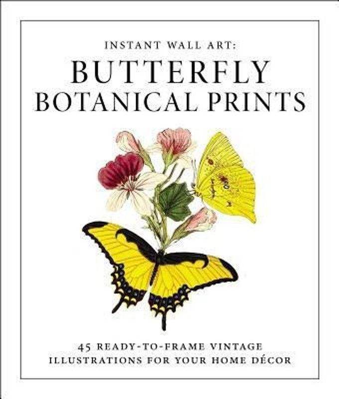 Instant Wall Art - Butterfly Botanical Prints  (English, Paperback, Adams Media)