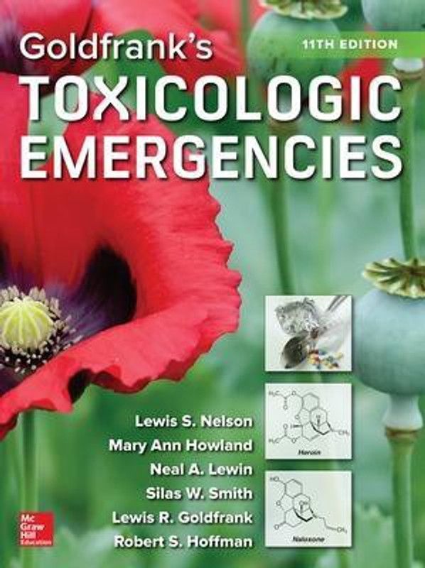 Goldfrank's Toxicologic Emergencies, Eleventh Edition  (English, Hardcover, Nelson Lewis)
