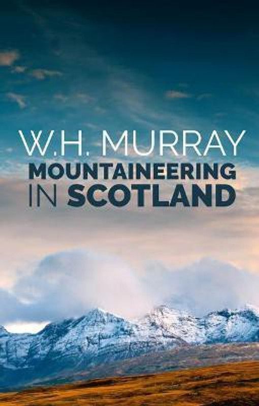 Mountaineering in Scotland  (English, Paperback, Murray W. H.)