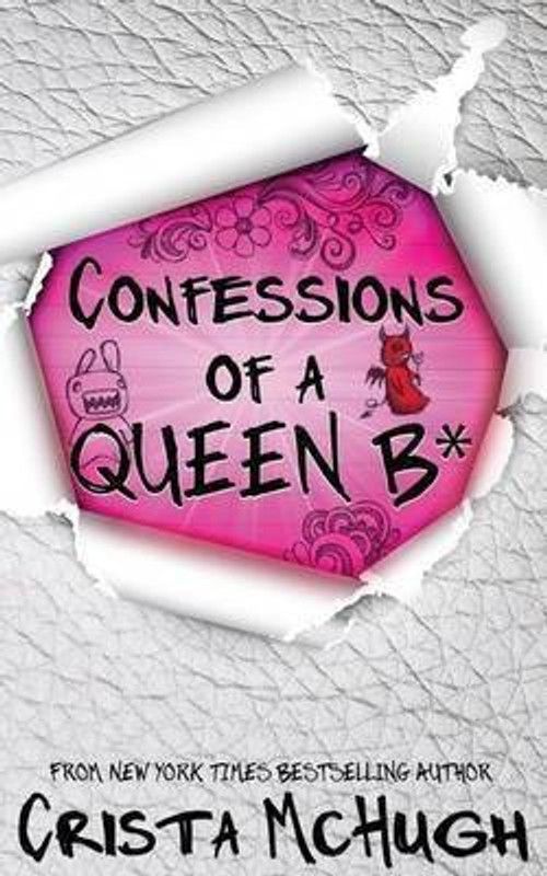 Confessions of a Queen B*  (English, Paperback, McHugh Crista)