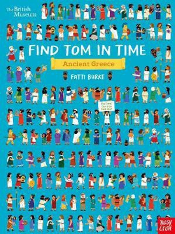 British Museum: Find Tom in Time, Ancient Greece  (English, Paperback, unknown)