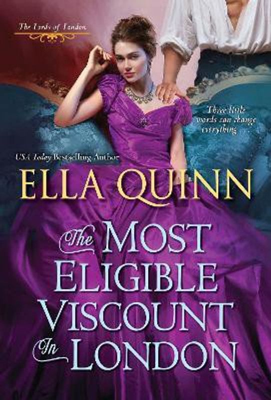 The Most Eligible Viscount in London  (English, Paperback, Quinn Ella)