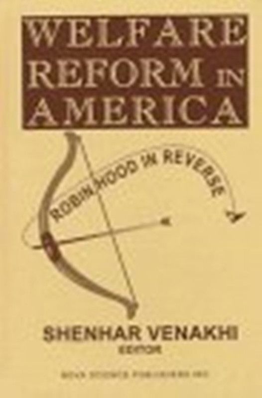 Welfare Reform in America  (English, Hardcover, Venakhi Shenhar)