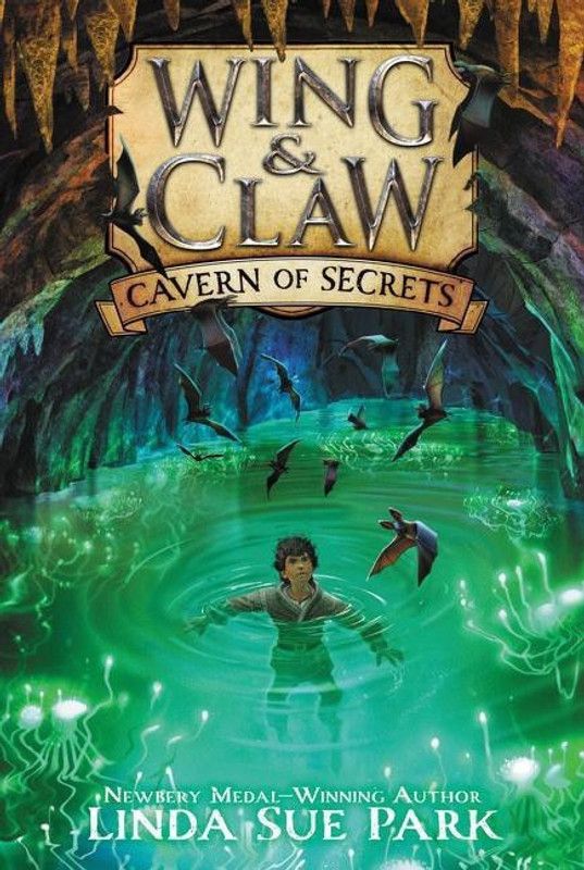 Wing & Claw #2: Cavern of Secrets  (English, Paperback, Park Linda)