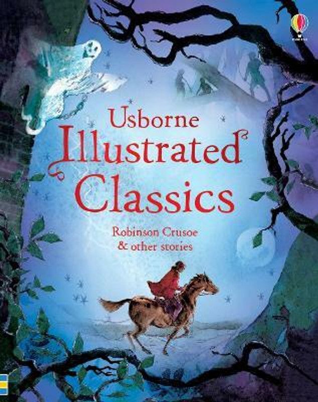Illustrated Classics Robinson Crusoe & other stories  (English, Hardcover, Various)