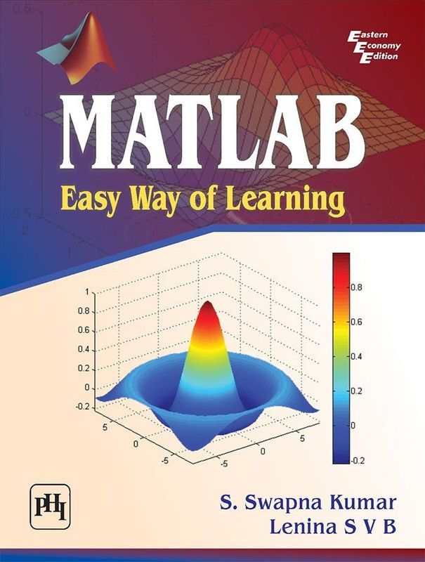 MATLAB: Easy Way of Learning  (English, Paperback, Kumar S. Swapna)