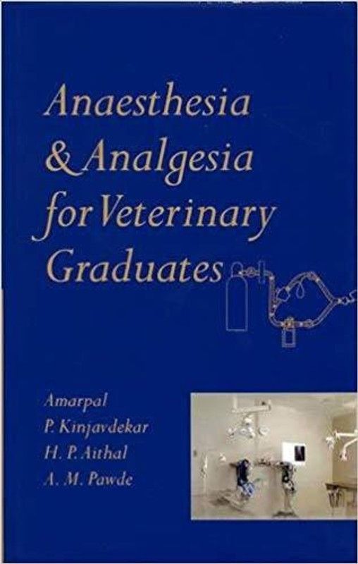 Anaesthesia & Analgesia for Veterinary Graduates  (English, Hardcover, unknown)