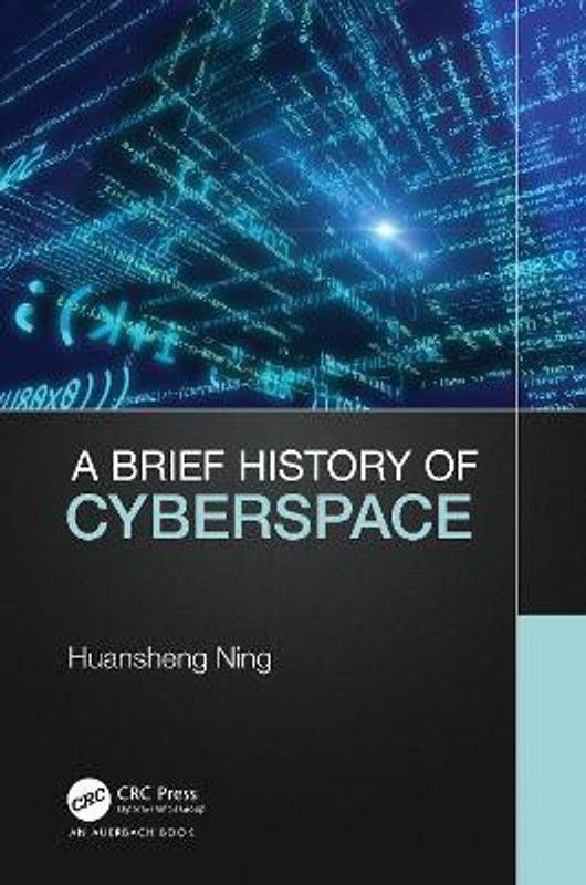 A Brief History of Cyberspace  (English, Hardcover, Ning Huansheng)
