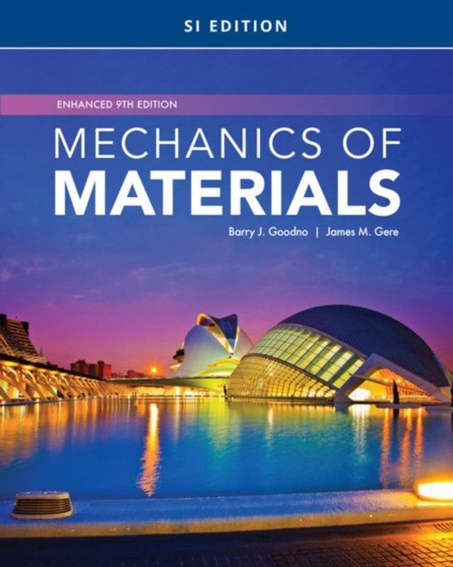 Mechanics of Materials, Enhanced, SI Edition  (English, Paperback, Goodno Barry)
