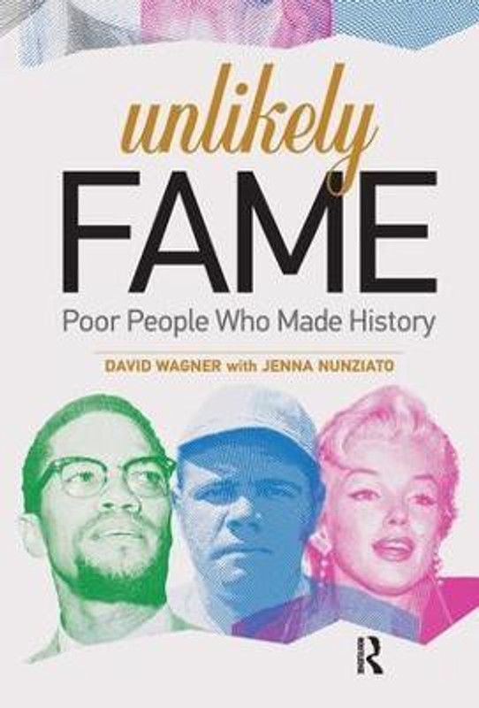 Unlikely Fame  (English, Hardcover, Wagner David)