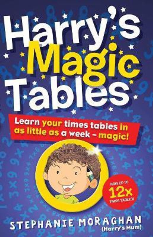 Harry's Magic Tables  (English, Paperback, Moraghan Stephanie)