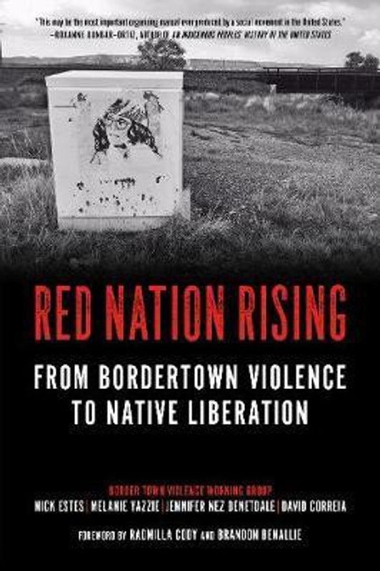 Red Nation Rising  (English, Paperback, Estes Nick)