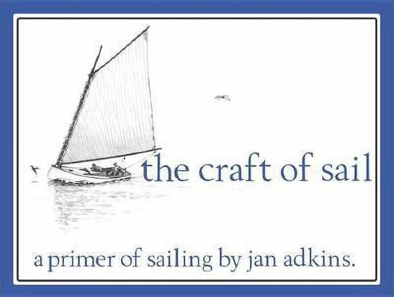 The Craft of Sail  (English, Hardcover, Adkins Jan)