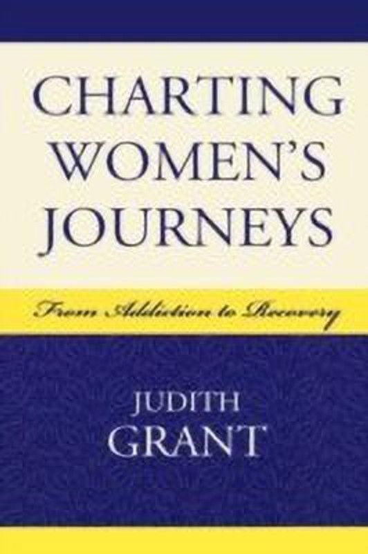 Charting Women's Journeys  (English, Hardcover, Grant Judith)