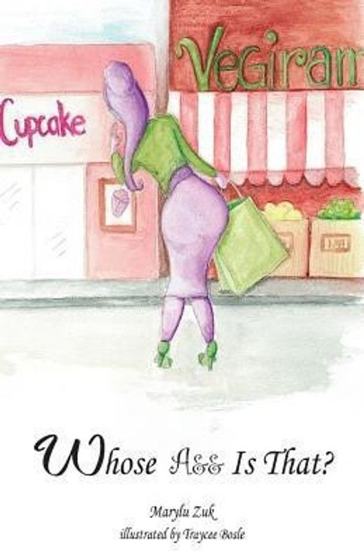 Whose A&& Is That?  (English, Paperback, Zuk Marylu)