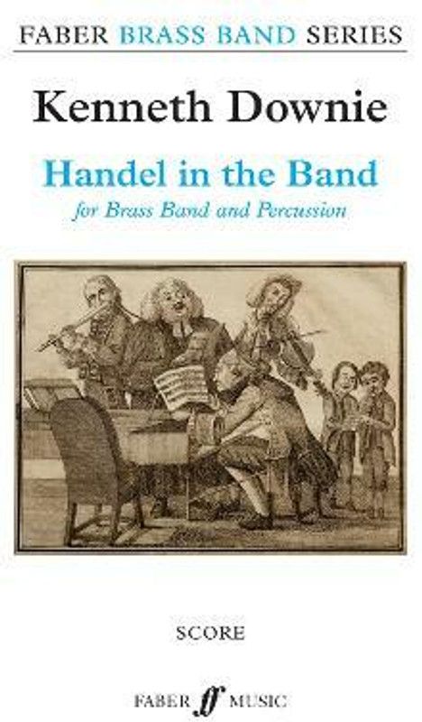 Handel in the Band  (English, Sheet music, unknown)