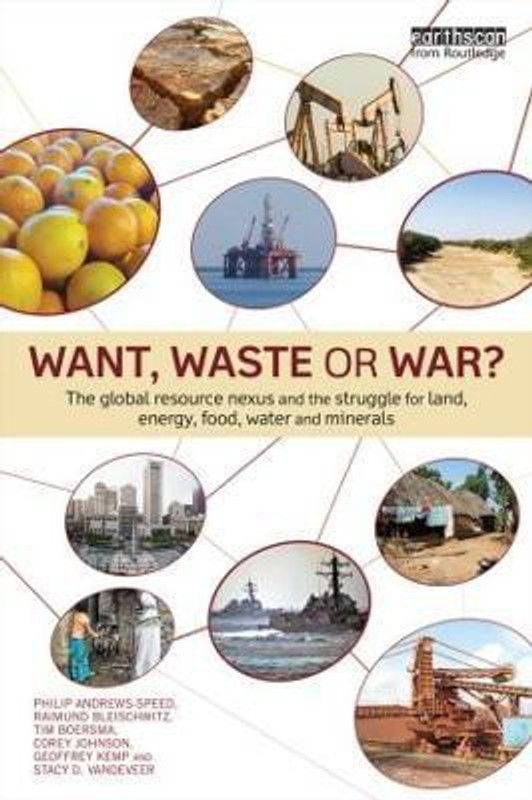 Want, Waste or War?  (English, Paperback, Andrews-Speed Philip)