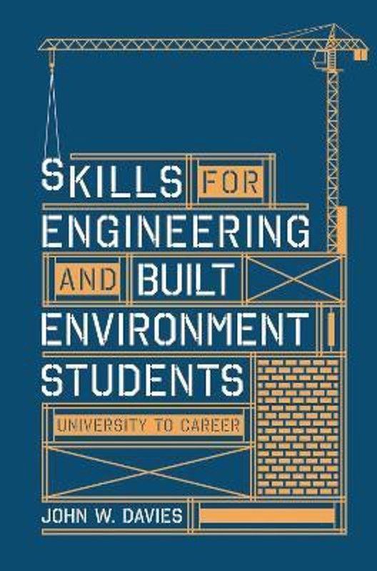 Skills for engineering and built environment students  (English, Paperback, Davies John)