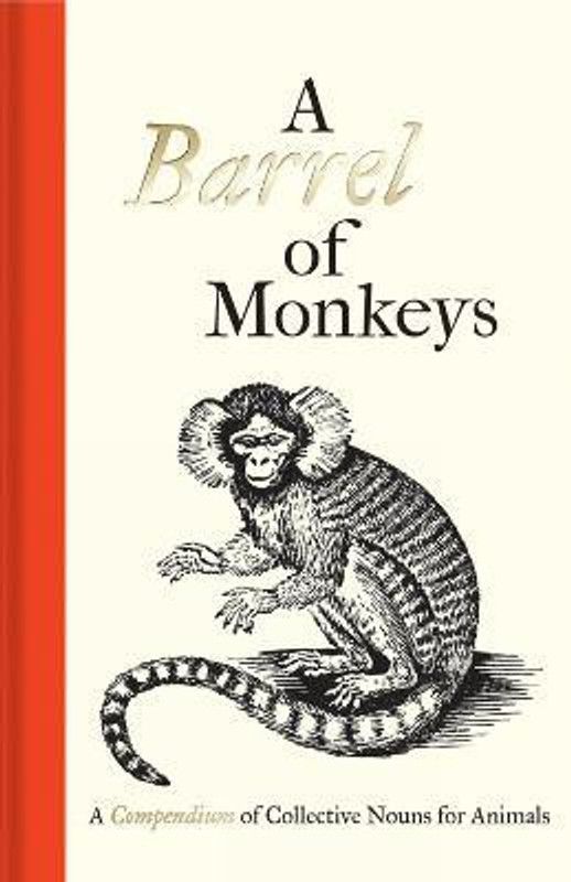 A Barrel of Monkeys  (English, Hardcover, unknown)